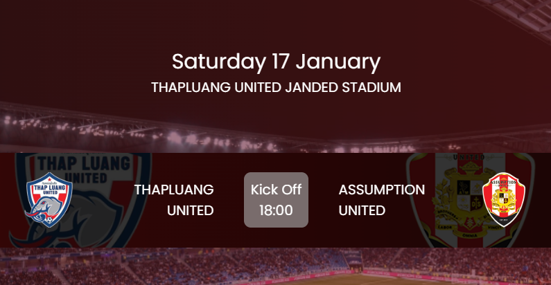  นัดต่อไป! อัสสัมชัญ ยูไนเต็ด เยือน ทัพหลวง ยูไนเต็ด วันเสาร์ที่ 17 ม.ค.นี้ 18.00 น. 